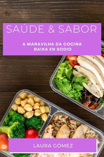 Saúde & Sabor A Maravilha da Cociña Baixa en Sodio