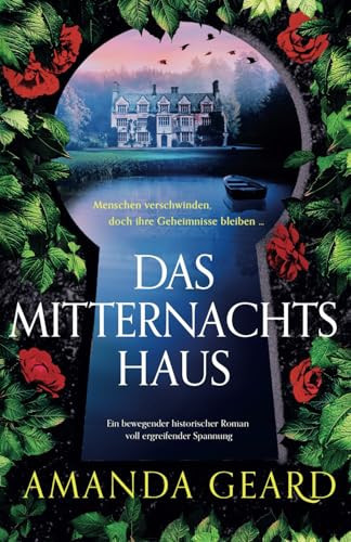 Das Mitternachtshaus: Ein bewegender historischer Roman voll ergreifender Spannung (German Edition)