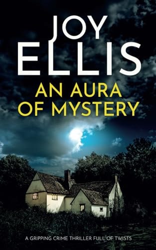 An Aura of Mystery A Gripping Crime Thriller Full of Twists