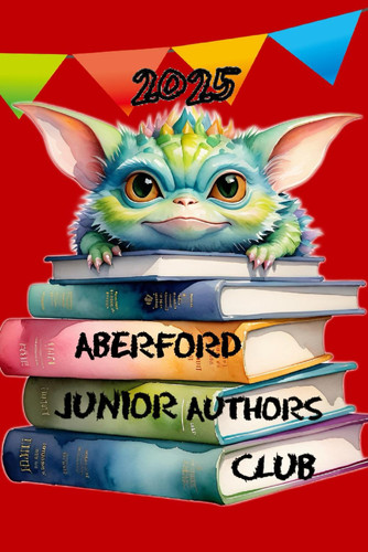Aberford Junior Authors Club 2025 (Aberford Literature Festival Books)