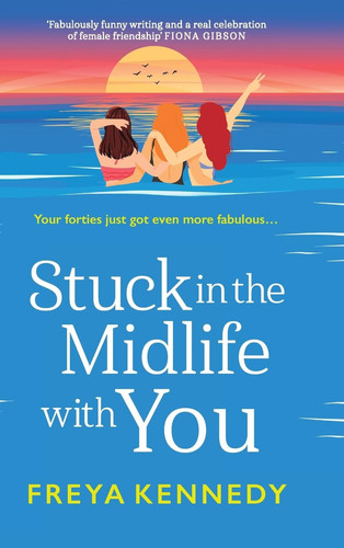 Stuck in the Midlife with You