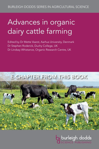 Optimizing soils, pasture and grassland management for organic dairy farming