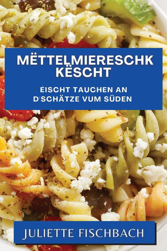 Mëttelmiereschk Këscht Éischt Tauchen an d'Schätze vum Süden