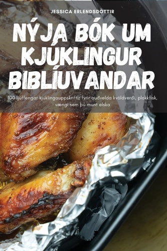 Nýja Bók Um Kjúklingur Biblíuvandar