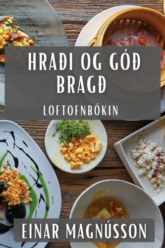 Hraði og Góð bragð Loftofnbókin