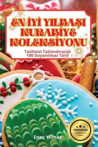 En İyİ YilbaŞi Kurabİye Koleksİyonu