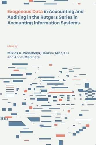 Exogenous Data in Accounting and Auditing in the Rutgers Series in Accounting Information Systems
