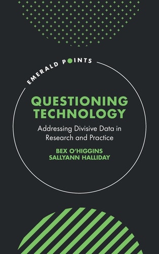 Questioning Technology: Addressing Divisive Data in Research and Practice