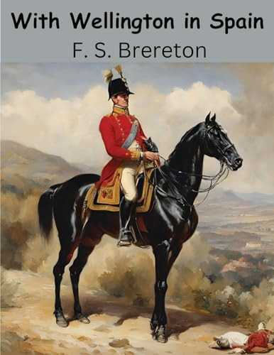 With Wellington in Spain