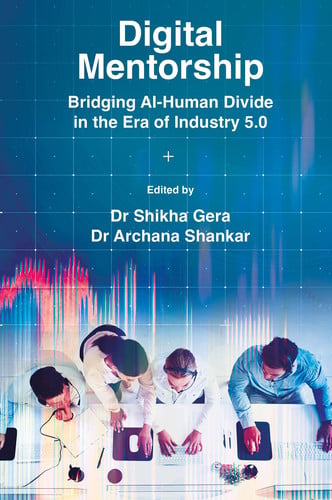 Digital Mentorship Bridging AI-Human Divide in the Era of Industry 5.0
