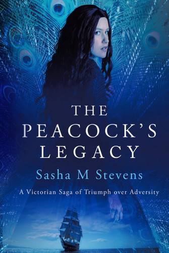 The Peacock's Legacy A Victorian Saga of Triumph Over Adversity