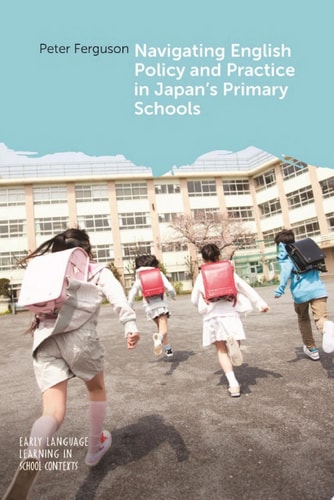 Navigating English Policy and Practice in Japan’s Primary Schools