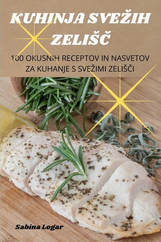 KUHINJA SVEZIH ZELISČ