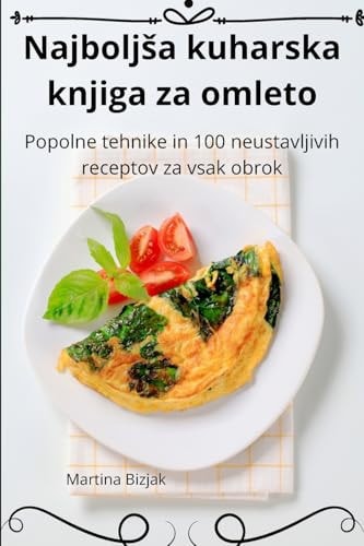 Najboljsa Kuharska Knjiga Za Omleto