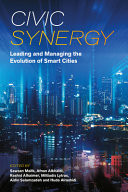 Civic Synergy Leading and Managing the Evolution of Smart Cities