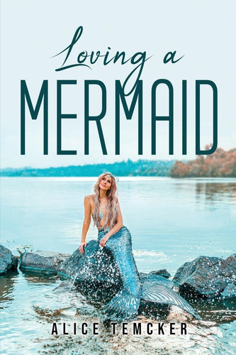 Loving a Mermaid