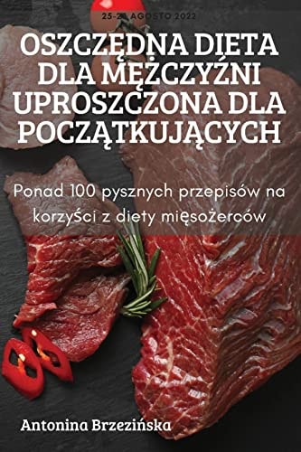 OszczĘdna Dieta Dla MĘŻczyŹni Uproszczona Dla PoczĄtkujĄcych