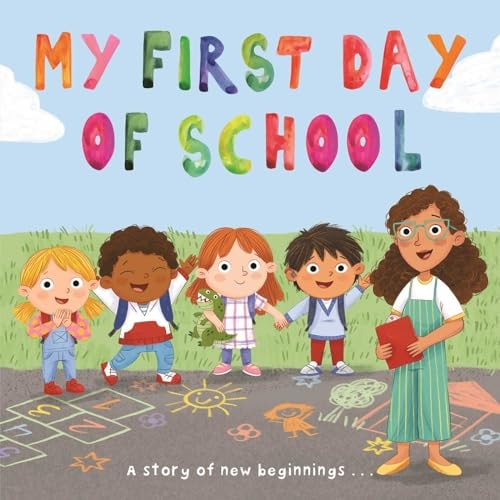 My First Day of School a Story of New Beginnings