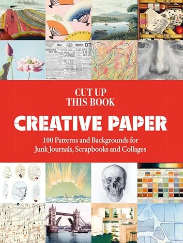 Creative Paper 100 Backgrounds for Junk Journals, Scrapbooks and Collages