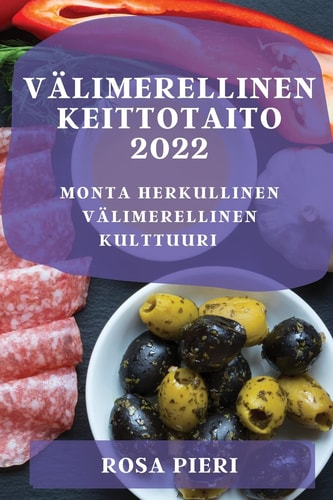 Välimerellinen Keittotaito 2022 Monta Herkullinen Välimerellinen Kulttuuri