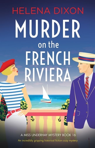 Murder on the French Riviera An Incredibly Gripping Historical Fiction Cozy Mystery