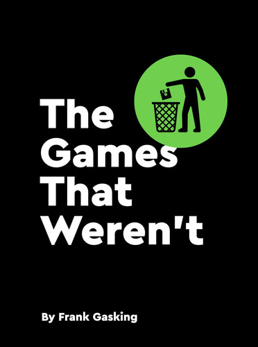 The Games that Weren't