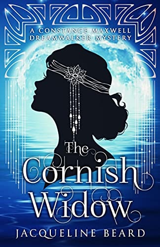 The Cornish Widow: A Constance Maxwell Dreamwalker Mystery