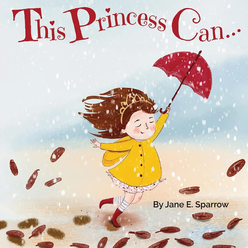 This Princess Can An Inspirational Bedtime Story Book for Girls