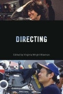 Directing Behind the Silver Screen: A Modern History of Filmmaking