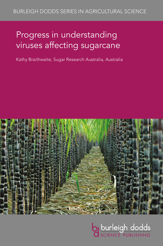 Progress in understanding viruses affecting sugarcane