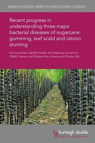 Recent progress in understanding three major bacterial diseases of sugarcane gumming, leaf scald and ratoon stunting