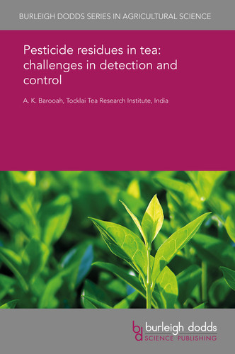 Pesticide residues in tea challenges in detection and control