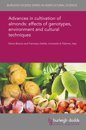 Advances in cultivation of almonds effects of genotypes, environment and cultural techniques