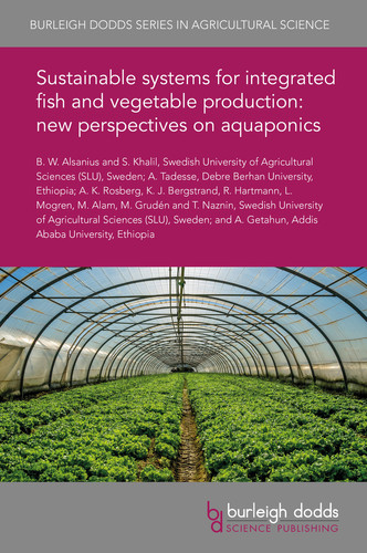 Sustainable systems for integrated fish and vegetable production new perspectives on aquaponics