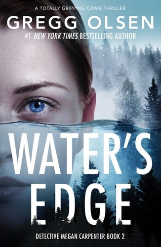 Water's Edge A Totally Gripping Crime Thriller