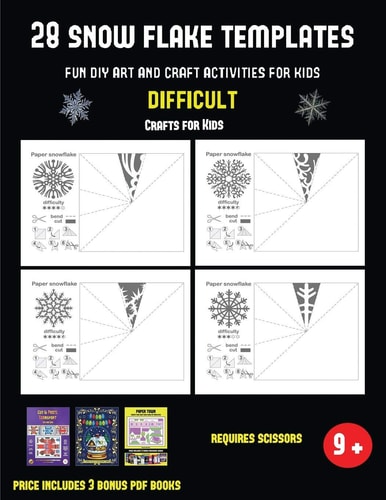 Crafts for Kids (28 Snowflake Templates - Fun DIY Art and Craft Activities for Kids - Difficult) Arts and Crafts for Kids