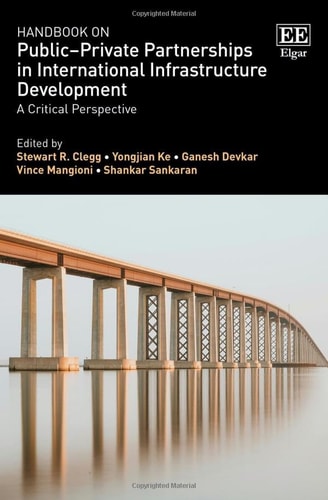 Handbook on Public-Private Partnerships in International Infrastructure Development A Critical Perspective