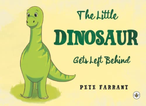 The Little Dinosaur Gets Left Behind