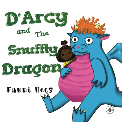 D'Arcy and The Snuffly Dragon