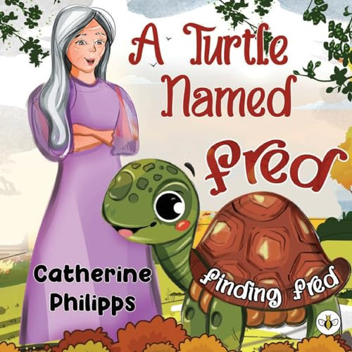 A Turtle Named Fred Finding Fred