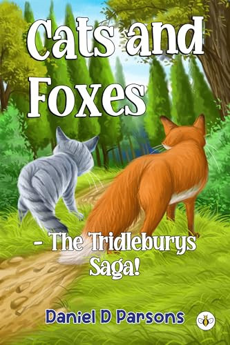 Cats & Foxes The Tridleburys Saga