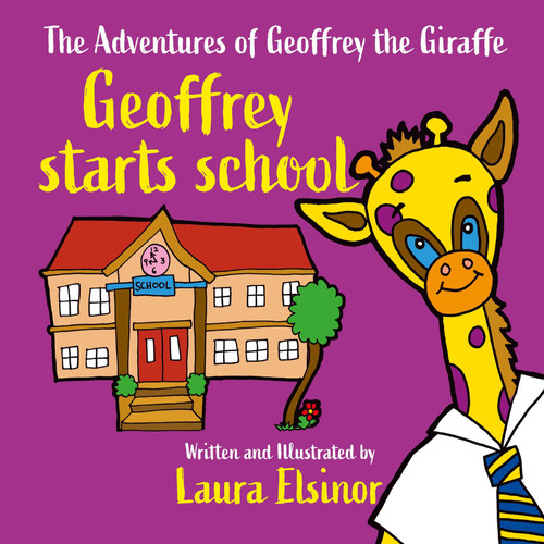 Geoffrey Starts School - The Adventures of Geoffrey the Giraffe