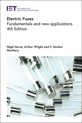Electric Fuses Fundamentals and New Applications