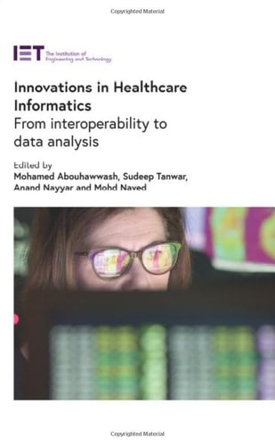 Innovations in Healthcare Informatics From Interoperability to Data Analysis