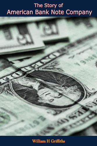 The Story of American Bank Note Company