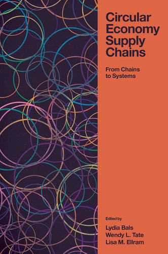 Circular Economy Supply Chains From Chains to Systems
