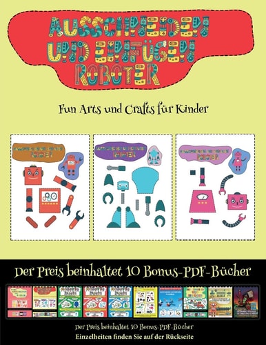 Fun Arts und Crafts für Kinder Ausschneiden und Einfügen - Roboter