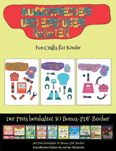 Fun Crafts für Kinder Ausschneiden und Einfügen - Roboter