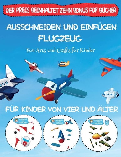 Fun Arts und Crafts für Kinder Ausschneiden und Einfügen - Flugzeug
