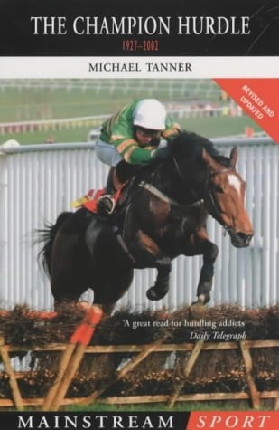 The Champion Hurdle, 1927 - 2002